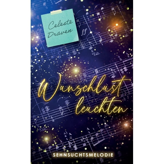 Wunschlustleuchten: Sehnsuchtsmelodie, (Paperback)