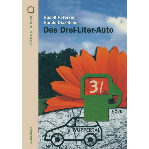 Wuppertal Texte Das Drei-Liter-Auto, (Paperback)