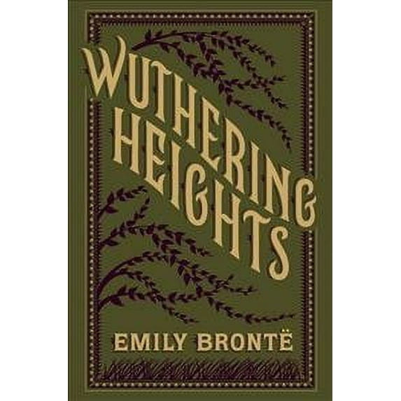 Wuthering Heights (Barnes & Noble Collectible Editions) (Paperback) by Emily Bronte