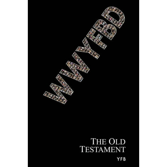 Wwyfbd: The Old Testament, (Paperback)
