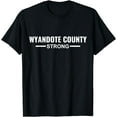 thumbnail image 1 of Wyandote County Strong Community Strength Prayer Support T-Shirt, 1 of 3