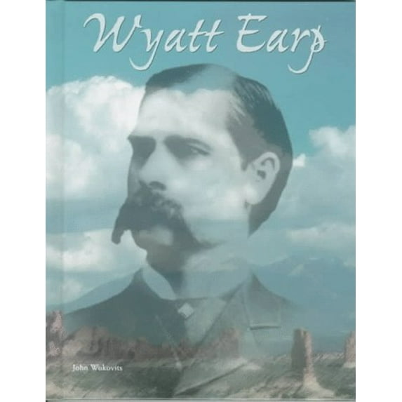 Pre-Owned Wyatt Earp (Legends of the West) (Unknown) 0791038521 9780791038529