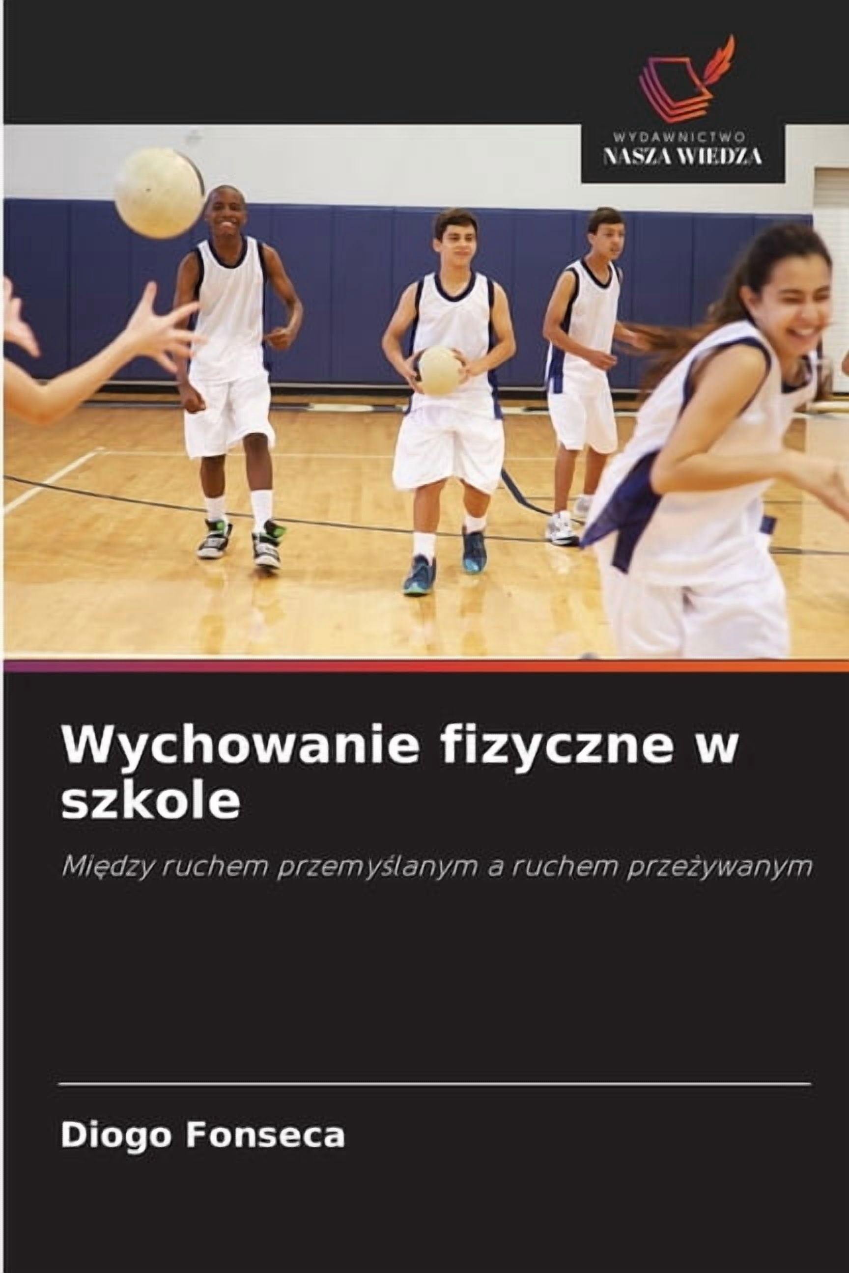 Wychowanie fizyczne w szkole, (Paperback)
