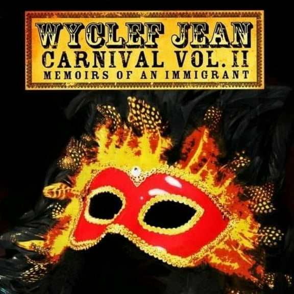 Wyclef : Vol. 2-Carnival (Memoirs of An Immigrant)