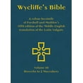 thumbnail image 1 of Wycliffe's Bible - A colour facsimile of Forshall and Madden's 1850 edition of the Middle English translation of the Latin Vulgate: Volume III - Proverbs to 2 Maccabees (Hardcover), 1 of 1