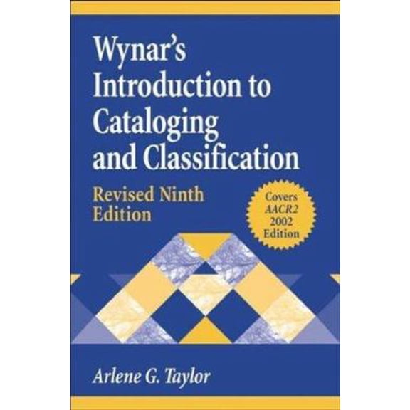 Pre-Owned Wynar's Introduction to Cataloging and Classification (Paperback) 159158213X 9781591582137