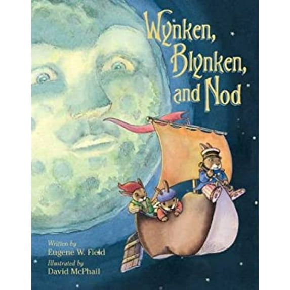 Pre-Owned Wynken Blynken and Nod (Hardcover) 0439543037 9780439543033