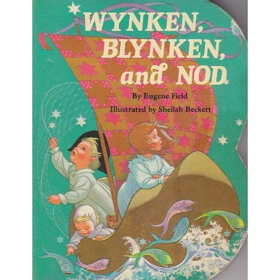 Pre-Owned Wynken, Blynken, and Nod (Hardcover) 0448102250 9780448102252