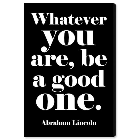 Wynwood Studio 'Be a Good One' Typography and Quotes Wall Art Canvas Print - Black, White, 24" x 36"