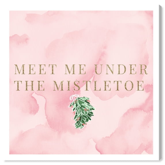 Wynwood Studio Canvas Meet Me Under The Mistletoe Typography and Quotes Love Quotes and Sayings Wall Art Canvas Print Pink Pastel Pink 20x20