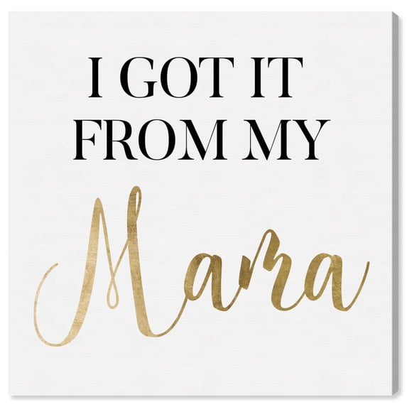 Wynwood Studio 'From My Mama' Typography and Quotes Wall Art Canvas Print - White, Gold, 20" x 20"