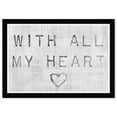 thumbnail image 1 of Wynwood Studio Prints With all My Heart Silver Typography and Quotes Love Quotes and Sayings Wall Art Canvas Print Gray Dark Gray 19x13, 1 of 3