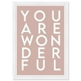 thumbnail image 1 of Wynwood Studio Prints You Are Wonderful Typography and Quotes Beauty Quotes and Sayings Wall Art Canvas Print Pink Pastel Pink 13x19, 1 of 3