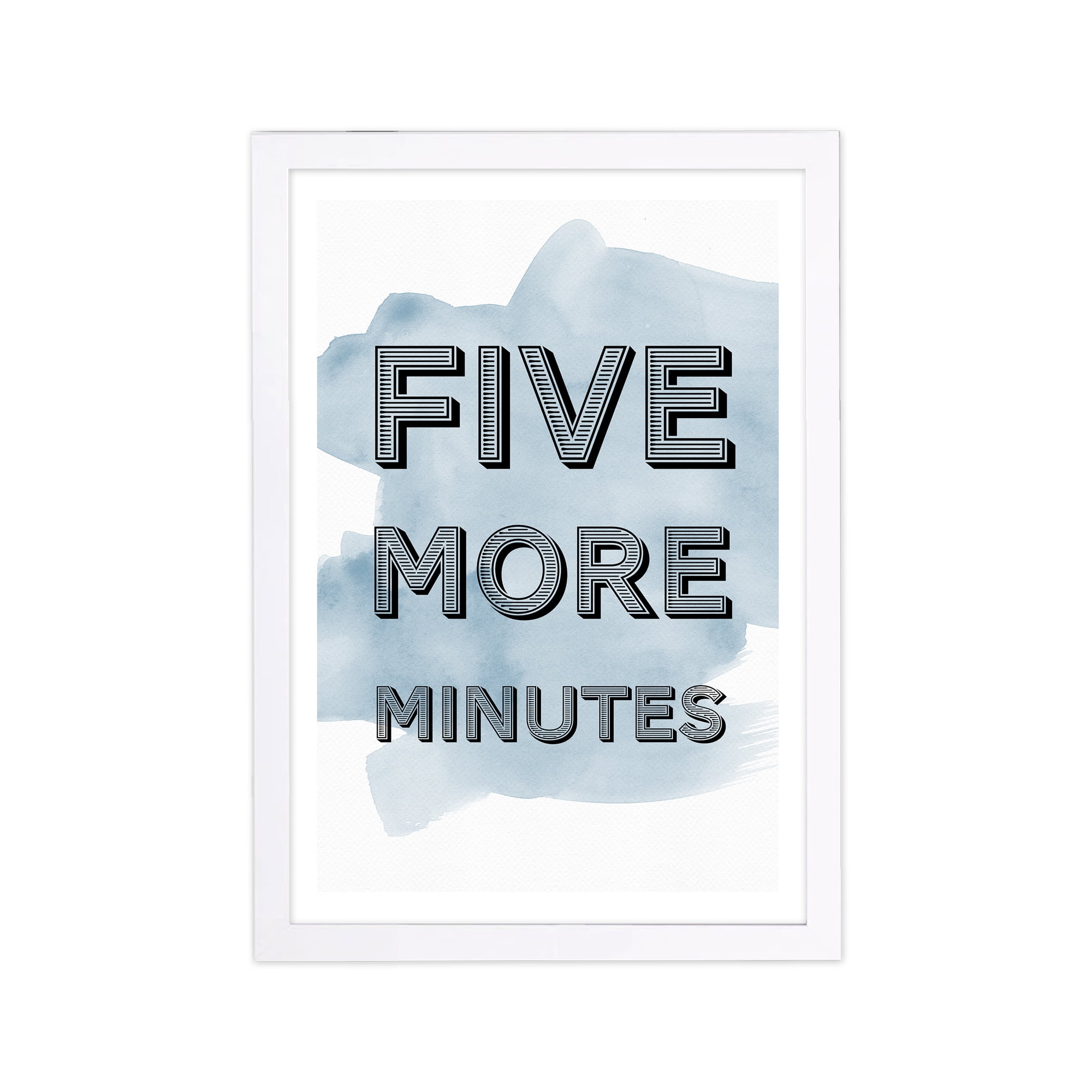 Wynwood Studio Typography and Quotes Framed Wall Art Prints 'Five More Minutes' Funny Quotes and Sayings - Blue, Black, 13" x 19"