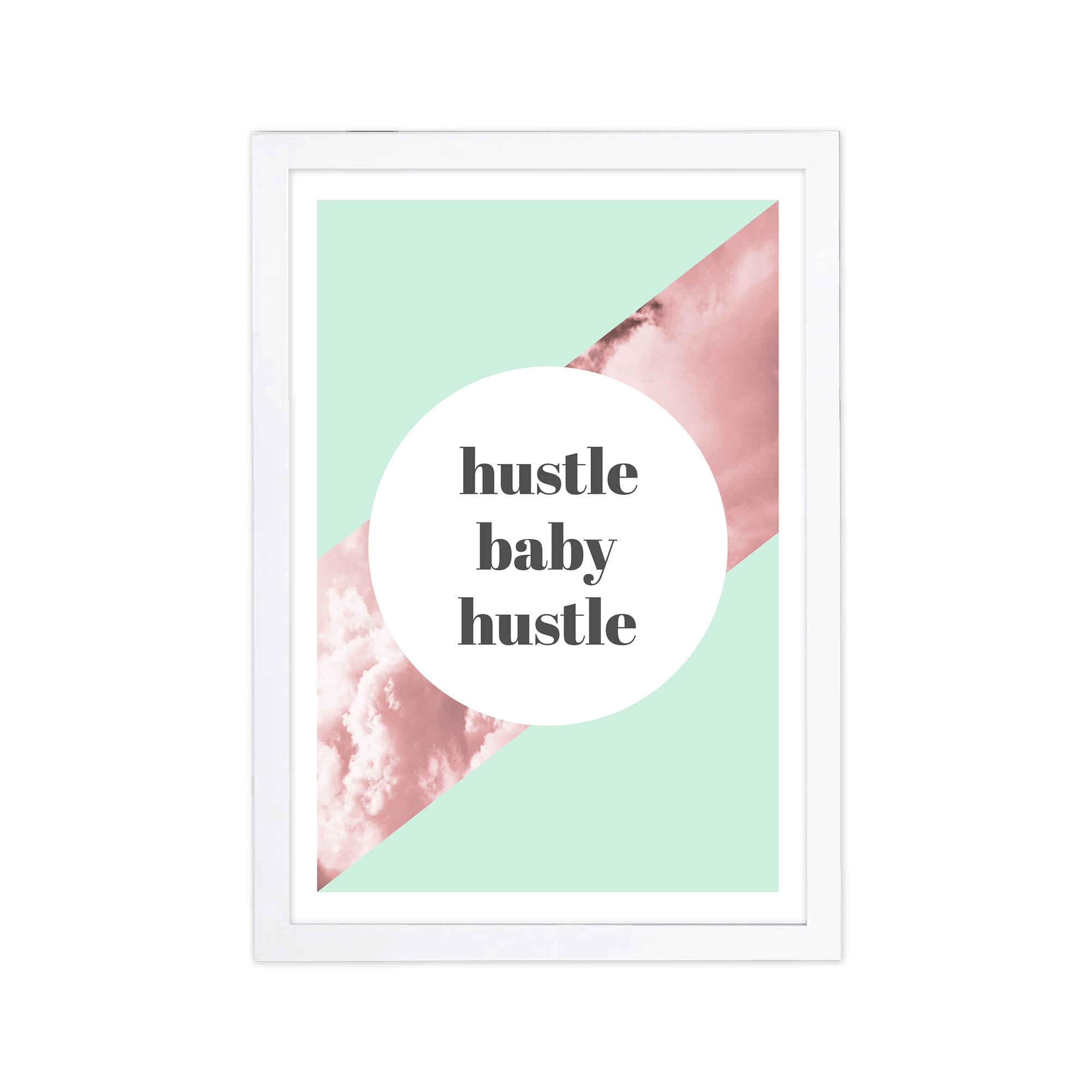 Wynwood Studio Typography and Quotes Framed Wall Art Prints 'Hustle Baby' Inspirational Quotes and Sayings - Green, Pink, 13" x 19"