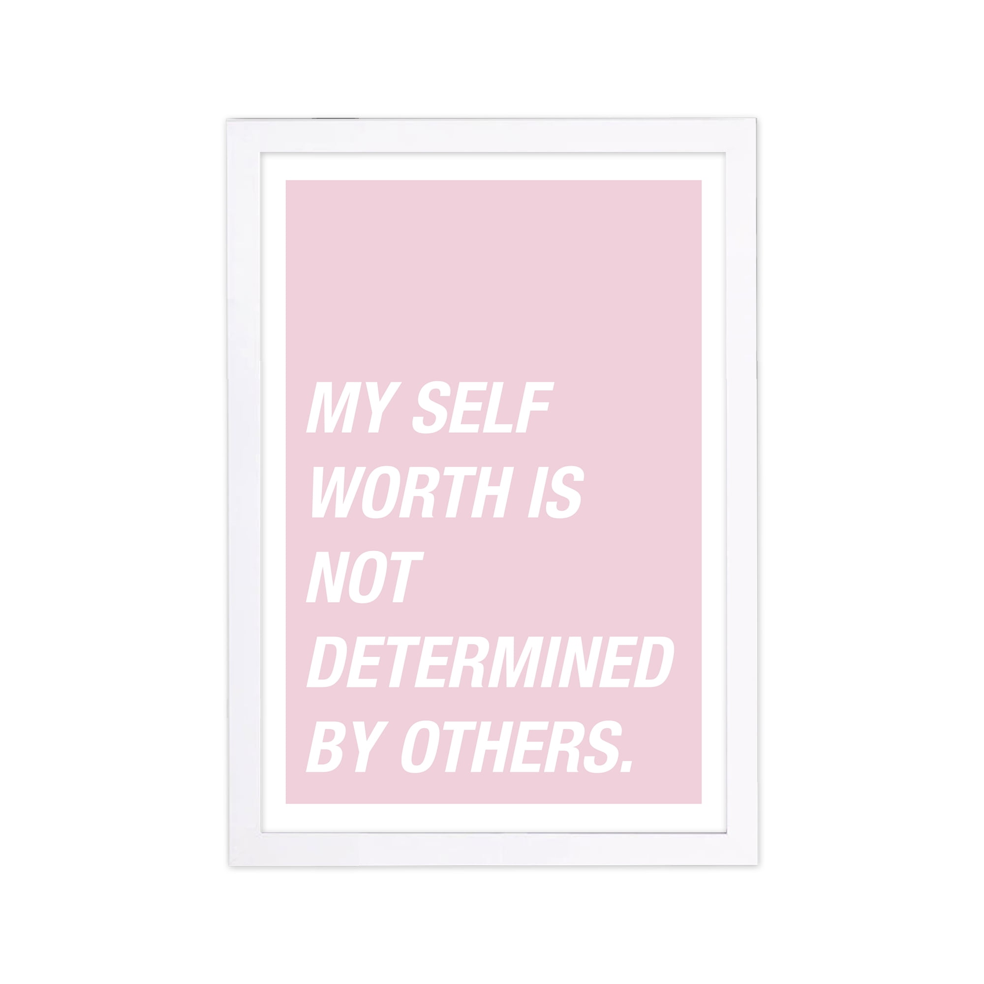 Wynwood Studio Typography and Quotes Framed Wall Art Prints 'Self Worth' Inspirational Quotes and Sayings - Pink, White, 13" x 19"
