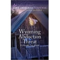 thumbnail image 1 of Pre-Owned Wyoming Abduction Threat (Mass Market Paperback) 1335597905 9781335597908, 1 of 1