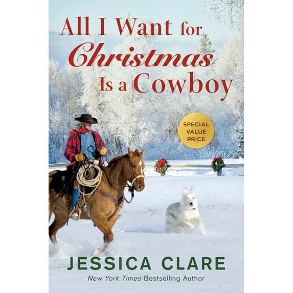All I Want for Christmas Is a Cowboy The Wyoming Cowboys Series Paperback 0593438949 9780593438947 Jessica Clare