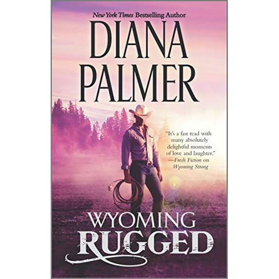 Pre-Owned Wyoming Rugged (Paperback) by Diana Palmer