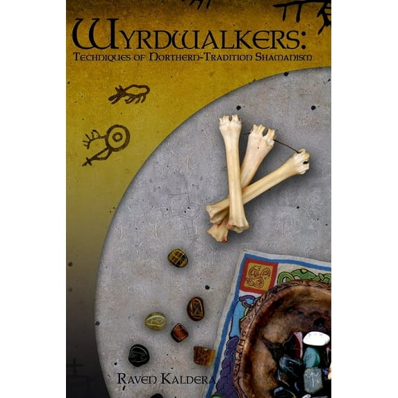 Wyrdwalkers: Techniques of Northern-Tradition Shamanism (Paperback)