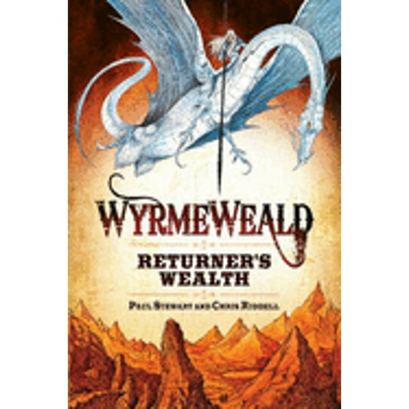 Pre-Owned Wyrmeweald: Returners Wealth (Hardcover) 038561733X 9780385617338