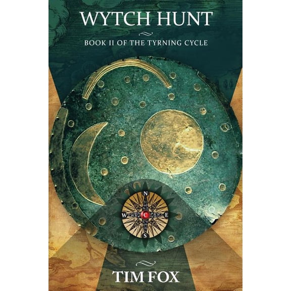 Wytch Hunt: Book II Of The Tyrning Cycle (Volume 2)