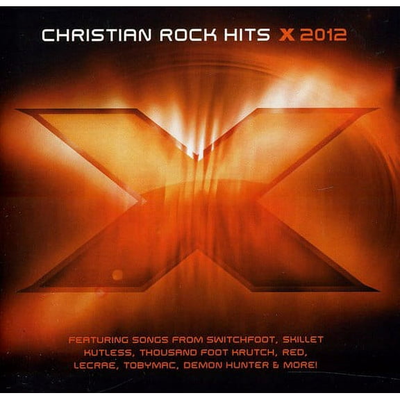 X 2012: Christian Rock Hits / Various