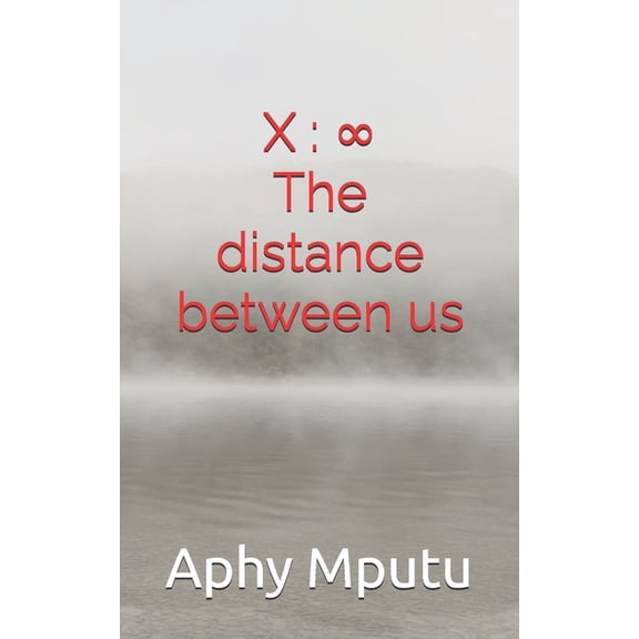 X:  The Distance Between Us, (Paperback)