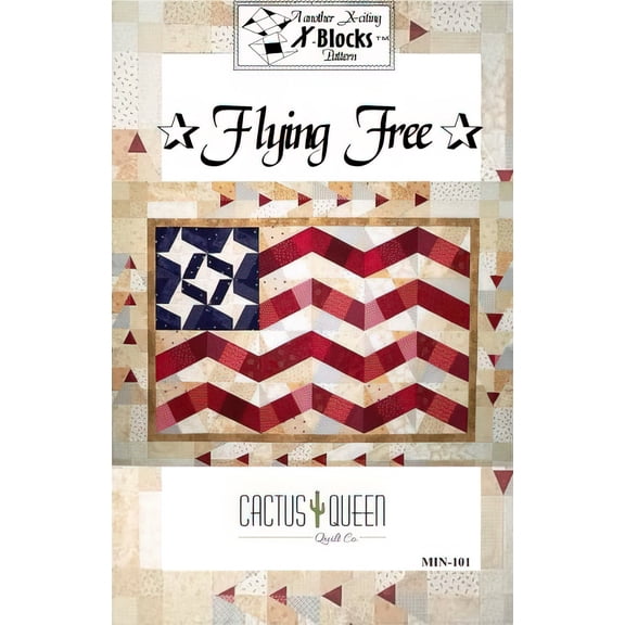 X-Blocks Flying Free Quilt Pattern by Cactus Queen Quilt Co
