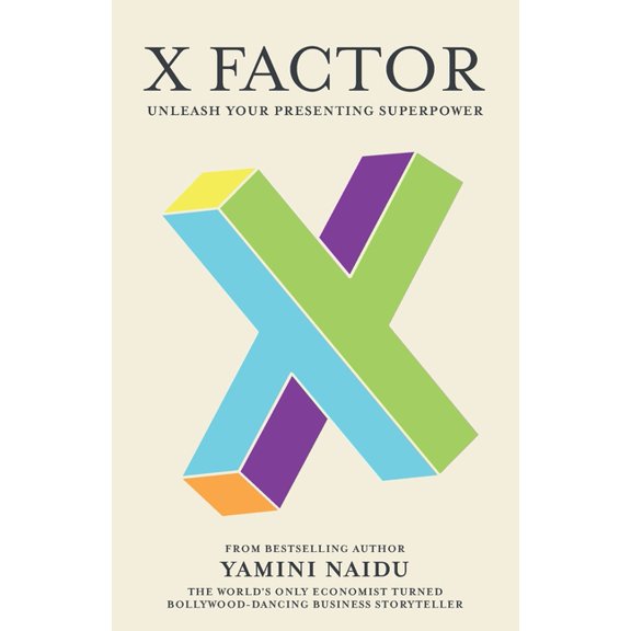 X Factor: Unleash Your Presenting Superpower, (Paperback)