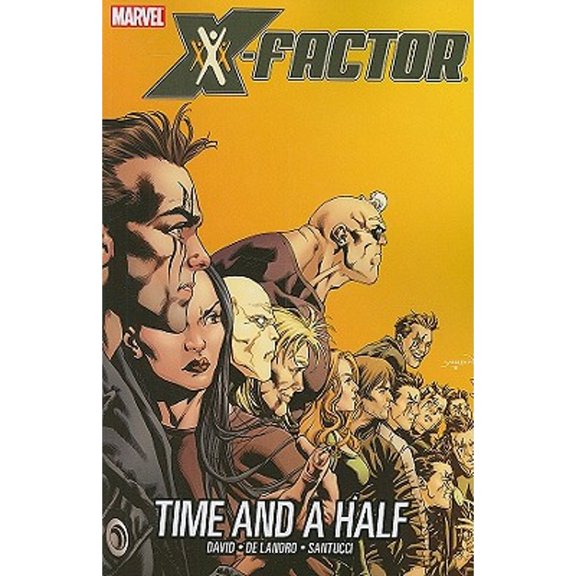 Pre-Owned X-Factor Volume 7: Time And A Half TPB (X-Factor (Numbered)) Paperback