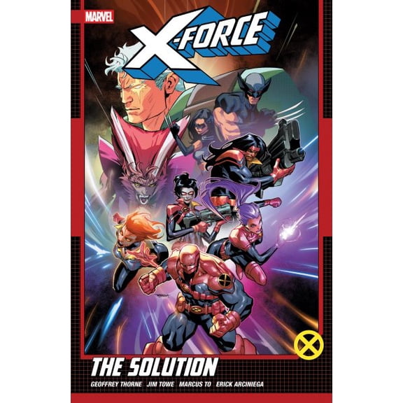 Pre-Owned X-Force By Geoffrey Thorne Vol. 2: The Solution, 9781302959357, 1302959352, Paperback,