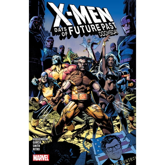 X-MEN: DAYS OF FUTURE PAST - DOOMSDAY: X-MEN: DAYS OF FUTURE PAST - DOOMSDAY (Series #1) (Paperback)