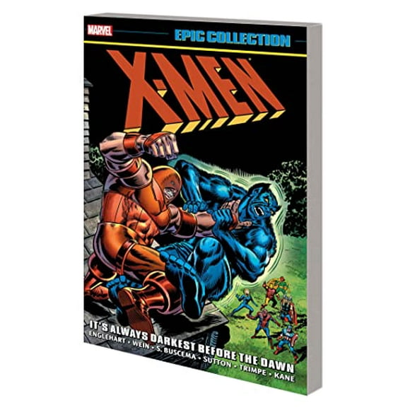 X-MEN EPIC COLLECTION: IT'S ALWAYS DARKEST BEFORE THE DAWN [NEW PRINTING] (Paperback)