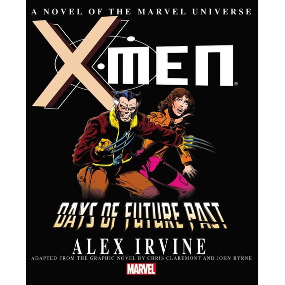 X-Men: Days of Future Past Prose Novel (Paperback)