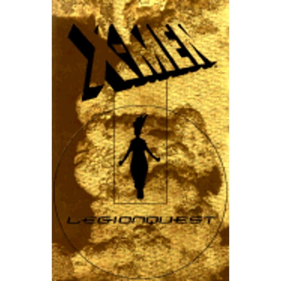 Pre-Owned X-Men: Legionquest (X-Men: The Age of Apocalypse Gold Deluxe Edition) (Prelude) (Paperback) 0785101799 9780785101796