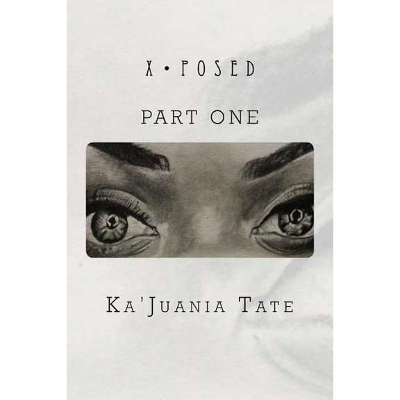 X-Posed: x-posed : Part One (Series #1) (Paperback)