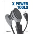 thumbnail image 1 of Pre-Owned X Power Tools (Paperback) 0596101953 9780596101954, 1 of 1
