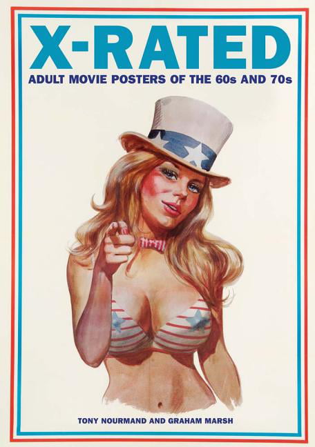 70s Porn Posters - X-Rated: Adult Movie Posters of the 60s and 70s (Hardcover) - Walmart.com