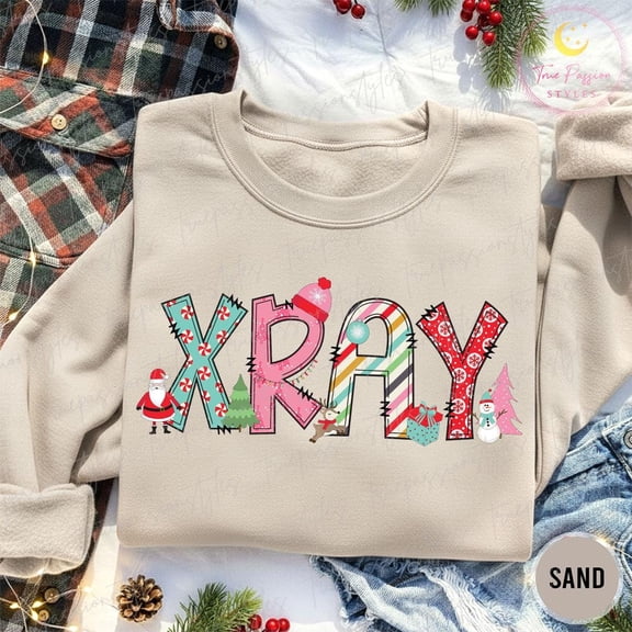 X-Ray Sweatshirt, season Xray Tech Sweatshirt, for X-ray Technologist, Radiologist Sweater, Rad Tech Shirt T1925, F2594 Sweatshirt All Size S-5XL