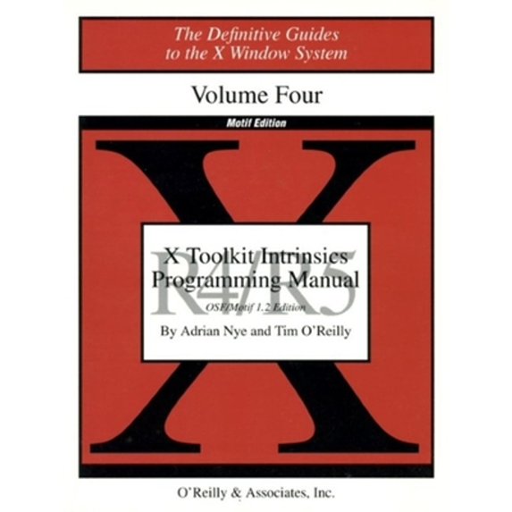 Pre-Owned X Toolkit Intrinsics Prog Vol 4m: Motif Edition (Paperback) 1565920139 9781565920132
