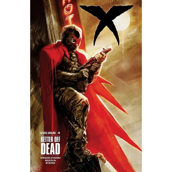 X Volume 4: Better Off Dead (Paperback)