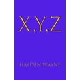 thumbnail image 1 of X, Y, Z (Paperback), 1 of 1