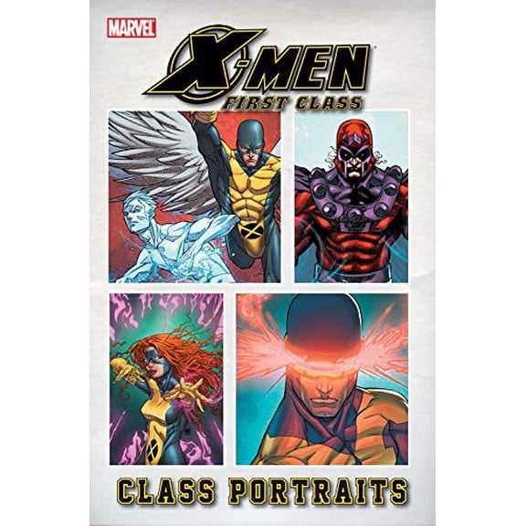Pre-Owned X-Men: First Class: Class Portraits (Paperback) 0785155597 9780785155591