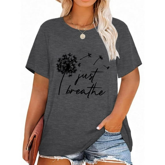 XCHQRTI Just Breathe Dandelion Women Tshirt Plus Size Graphic Shirt Short Sleeve Loose Tee Tops