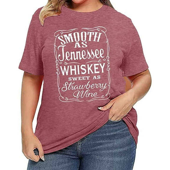 XCHQRTI Smooth as Tennessee Whiskey Sweet As Strawberry Wine Shirt Women Plus Size Tshirts Top