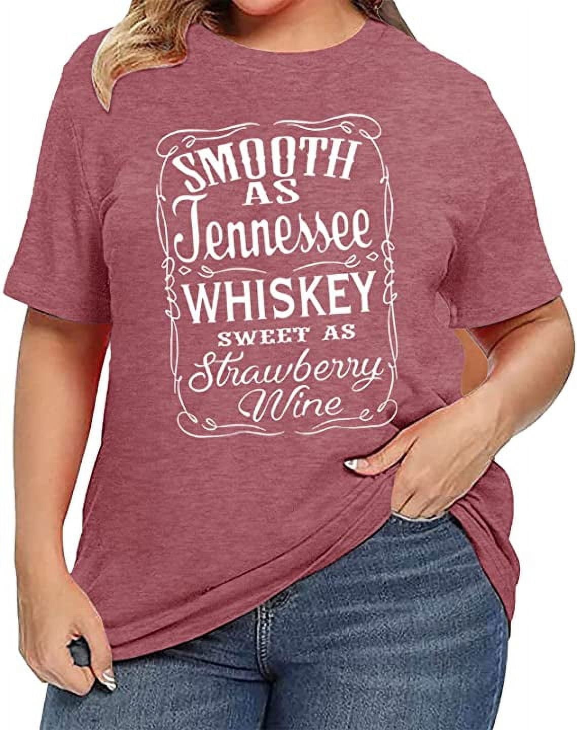 XCHQRTI Smooth as Tennessee Whiskey Sweet As Strawberry Wine Shirt ...