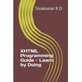 thumbnail image 1 of XHTML Programming Guide - Learn by Doing, (Paperback), 1 of 1