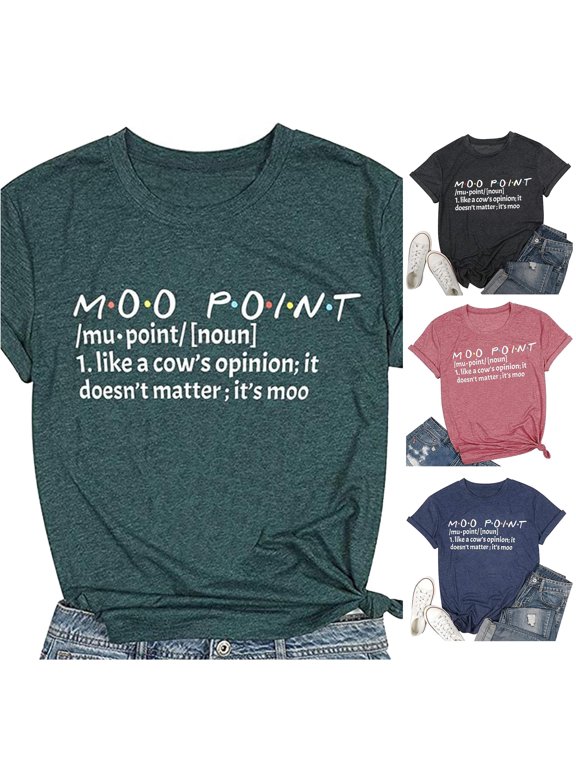 Women's Moo Point Letter Graphic Short Sleeve T‑Shirt Crew Neck Relaxed Fit Casual Everyday Tees