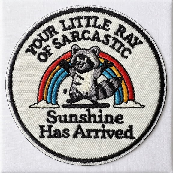 XIBUFE Your Little Ray of Sarcastic Sunshine Has Arrived Patch, Raccoon Funny Hook Loop Embroidered Morale Badge Cool Meme